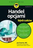 Handel opcjami dla bystrzaków w.4. Autor: Joe Duarte. Dadada.pl Okładka książki Handel opcjami dla bystrzaków w.4