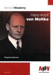 Hans Adolf von Moltke. Autor: Wiaderny Bernard. Dadada.pl Okładka książki Hans Adolf von Moltke