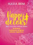 Happy detoks. Jedz. oddychaj i kochaj (siebie). Autor: Kasia Bem. Dadada.pl Okładka książki Happy detoks. Jedz. oddychaj i kochaj (siebie)