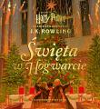 Harry Potter. Święta w Hogwarcie. Autor: J. K. Rowling. Dadada.pl Okładka książki Harry Potter. Święta w Hogwarcie