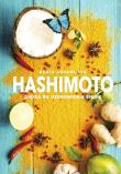 Hashimoto. Droga do uzdrowienia siebie. Autor: Beata Abramczyk. Dadada.pl Okładka książki Hashimoto. Droga do uzdrowienia siebie