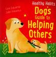 Okładka książki Healthy Habits: Dog's Guide to Helping Others
