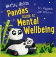 Okładka książki Healthy Habits: Panda's Guide to Mental Wellbeing