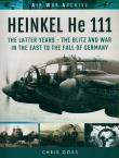 HEINKEL He 111. Autor: Goss Chris. Dadada.pl Okładka książki HEINKEL He 111