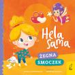 Hela sama. Żegna smoczek. Autor: Gurynowicz Kamila. Dadada.pl Okładka książki Hela sama. Żegna smoczek