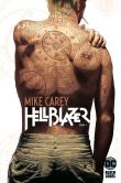 Hellblazer T.1 Mike Carey. Autor: Carey Mike, Marcelo Frusin, Steve Dillon, Lee Ber. Dadada.pl Okładka książki Hellblazer T.1 Mike Carey