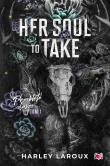 Her Soul to Take/Przeklęte dusze. Autor: Laroux Harley. Dadada.pl Okładka książki Her Soul to Take/Przeklęte dusze