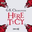 Heretycy audiobook. Autor: Chesterton Gilbert Keith. Dadada.pl Okładka książki Heretycy audiobook