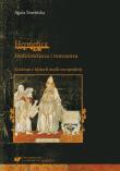 Hermetica'' średniowiecza i renesansu. Autor: Sowińska Agata. Dadada.pl Okładka książki Hermetica'' średniowiecza i renesansu