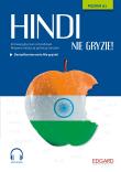 Hindi nie gryzie! Innowacyjny kurs od podstaw. Autor: Browarska-Borczyk Joanna. Dadada.pl Okładka książki Hindi nie gryzie! Innowacyjny kurs od podstaw