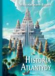 Historia Atlantydy. Autor: William Scott-Elliot. Dadada.pl Okładka książki Historia Atlantydy