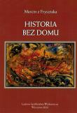 Okładka książki Historia bez domu