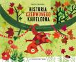 Historia czerwonego kameleona. Autor: Zaremba Marta, Agnieszka Żelewska. Dadada.pl Okładka książki Historia czerwonego kameleona