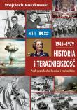 Okładka książki Historia i teraźniejszość podręcznik dla liceów i techników. Klasa 1. 1945-1979
