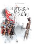 Historia jazdy polskiej. Autor: Groszkowski Marek. Dadada.pl Okładka książki Historia jazdy polskiej
