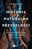 Okładka książki Historia naturalna przyszłości