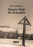 Okładka książki Historia Polski dla Orawiaków