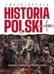 Historia Polski. Encyklopedia. Autor:   Praca zbiorowa. Dadada.pl Okładka książki Historia Polski. Encyklopedia