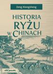 Okładka książki Historia ryżu w Chinach
