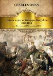 Okładka książki Historia wojny na Półwyspie Iberyjskim 1807-1814