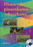 Okładka książki Historyjki piosenkowo-obrazkowe w.2017 bez CD