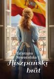 Hiszpański brat. Autor: Nowosielska Katarzyna. Dadada.pl Okładka książki Hiszpański brat