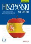 Hiszpański nie gryzie! Poziom A1-A2. Autor: Agnieszka Kowalewska. Dadada.pl Okładka książki Hiszpański nie gryzie! Poziom A1-A2