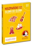 Hiszpański Słowo do słowa. Dla średnio zaawansowanych. Poziom B1. Słowo do słowa. Autor: Opracowanie zbiorowe. Dadada.pl Okładka książki Hiszpański Słowo do słowa. Dla średnio zaawansowanych. Poziom B1. Słowo do słowa