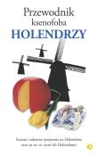 Holendrzy. Przewodnik ksenofoba wyd. 2024. Autor: Rodney Bolt. Dadada.pl Okładka książki Holendrzy. Przewodnik ksenofoba wyd. 2024