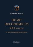 Homo oeconomicus XXI wieku w świetle zrównoważonego rozwoju. Autor: Marian Noga. Dadada.pl Okładka książki Homo oeconomicus XXI wieku w świetle zrównoważonego rozwoju
