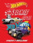 Hot Wheels Szybkie auta. Książka z naklejkami. Autor: Anna Dorogina, Zivile Agurkyte. Dadada.pl Okładka książki Hot Wheels Szybkie auta. Książka z naklejkami