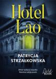 Hotel Lao. Autor: PATRYCJA STRZAŁKOWSKA. Dadada.pl Okładka książki Hotel Lao