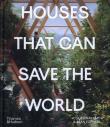 Okładka książki Houses That Can Save the World