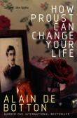 How Proust Can Change Your Life. Autor: De Botton Alain. Dadada.pl Okładka książki How Proust Can Change Your Life