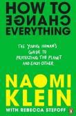How To Change Everything. Autor: Naomi Klein. Dadada.pl Okładka książki How To Change Everything
