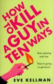 Okładka książki How to Kill a Guy in Ten Ways
