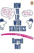 How to Lie with Statistics. Autor: Huff Darrell. Dadada.pl Okładka książki How to Lie with Statistics