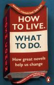 How to Live What To Do. Autor: Cohen Josh. Dadada.pl Okładka książki How to Live What To Do