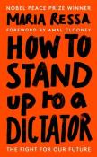 How to Stand Up to a Dictator. Autor: Ressa Maria. Dadada.pl Okładka książki How to Stand Up to a Dictator