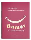 Humor w czasach zarazy. Autor: Głażewska Ewa, Karwatowska Małgorzata. Dadada.pl Okładka książki Humor w czasach zarazy