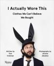 I Actually Wore This. Autor: Coleman Tom. Dadada.pl Okładka książki I Actually Wore This