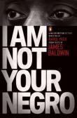 I Am Not Your Negro. Autor: Baldwin James. Dadada.pl Okładka książki I Am Not Your Negro