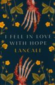 Okładka książki I Fell in Love with Hope