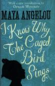 I Know Why The Caged Bird Sings. Autor: Angelou Maya. Dadada.pl Okładka książki I Know Why The Caged Bird Sings