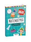 Idę do szkoły. Matematyka. Karty pracy. Klasa 2. Autor: Wiligórska Monika. Dadada.pl Okładka książki Idę do szkoły. Matematyka. Karty pracy. Klasa 2
