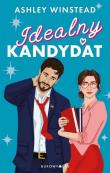 Idealny kandydat. Autor: Ashley Winstead. Dadada.pl Okładka książki Idealny kandydat