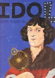 Idol. Mikołaj Kopernik. Autor: Justyna Styszyńska, Strzetelska Patrycja. Dadada.pl Okładka książki Idol. Mikołaj Kopernik