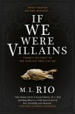 If We Were Villains: The Sensational TikTok Book Club pick. Autor: M. L. Rio. Dadada.pl Okładka książki If We Were Villains: The Sensational TikTok Book Club pick