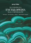 Ilustrowana encyklopedia skał i minerałów. Autor: Żaba Jerzy. Dadada.pl Okładka książki Ilustrowana encyklopedia skał i minerałów
