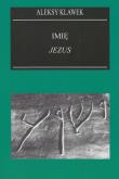 Imię Jezus w świetle filologii biblijnej. Wydawca: The Enigma Press. Dadada.pl Opakowanie Imię Jezus w świetle filologii biblijnej